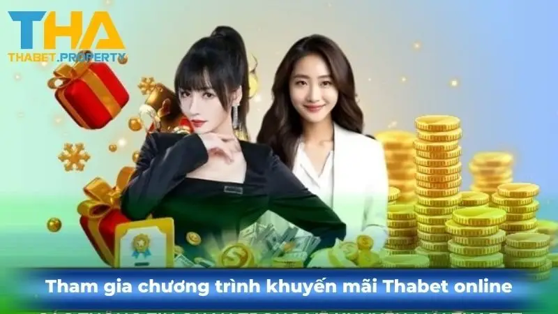 Tham gia chương trình khuyến mãi Thabet online